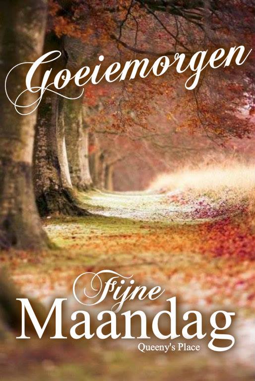 Fijne maandag.jpg | Alleen de beste citaten tellen